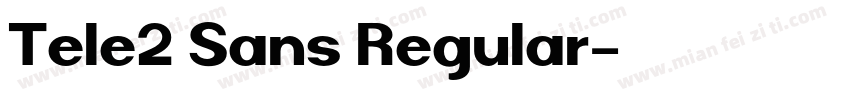 Tele2 Sans Regular字体转换